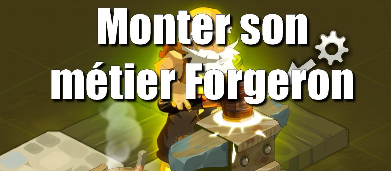 Monter Forgerons level 200