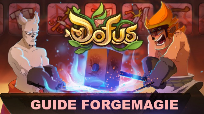Tutorial FM dofus – Guide Complet sur la Forgemagie